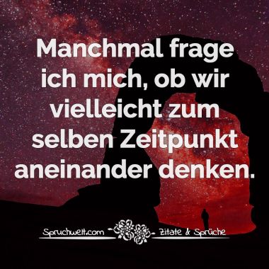 Manchmal frage ich mich, ob wir vielleicht zum selben Zeitpunkt aneinander denken Funny Quotes, Thoughts, Zitate, German Quotes, Best Quotes, Thoughts Quotes, Quotes For Him, Quotes About Strength, Quotes About Moving On