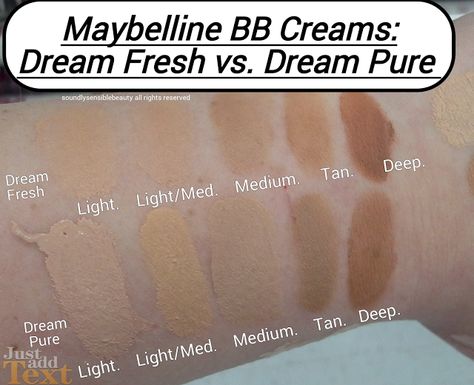 Maybelline Dream Pure BB Cream & Dream Fresh BB Cream Shades Maybelline, Tinted Moisturiser, Skin Products, Foundation Swatches, Maybelline Bb Cream Before And After, Concealer Colors, Maybelline Bb Cream, Bb Cream, Tinted Moisturizer