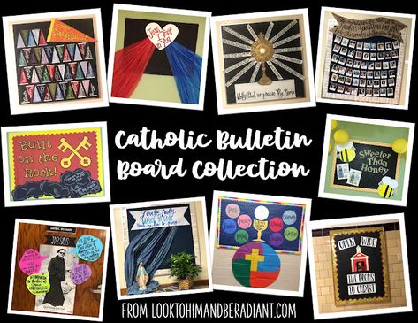 Look to Him and be Radiant: Catholic Bulletin Board Collection Parties, Bulletin Boards, Pre K, Catholic Schools Week Bulletin Board, Catholic Bulletin Boards, Catholic Schools Week, Back To School Bulletin Boards, Catholic School Teacher, Community Bulletin Board