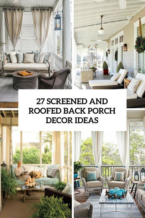 27 Screened And Roofed Back Porch Decor Ideas - Shelterness Porches, Exterior, Porch Decorating, Porch Makeover, Screened Porch Decorating, Porch Furniture, Porch Ideas, Small Screened Porch, Porch Interior