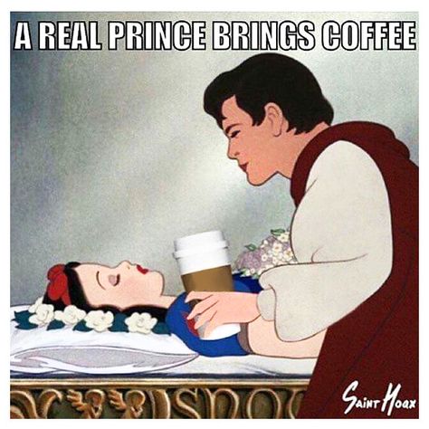 A real prince brings coffee... Happy International Coffee … | Flickr Humour, Memes Humour, Retro Humour, Coffee Quotes, Funny Coffee Mugs, Coffee Humor, Funny Coffee Quotes, Coffee Meme, Coffee Talk