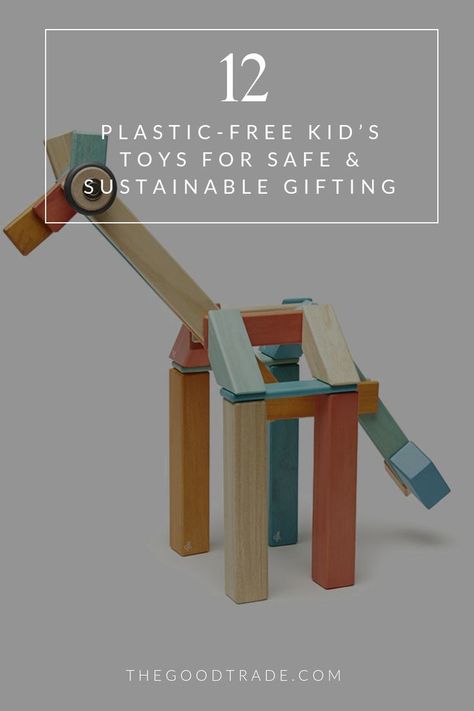 12 Plastic-Free Kid’s Toys For Safe & Sustainable Gifting // The Good Trade // #plasticfree #zerowaste #toys #kids #motherhood #home #sustainable #sustainability #sustainablehome Kids Toys, Toys, Eco Friendly Toys, Plastic Free Kids, Eco Friendly Baby, Eco Friendly Kids, Eco Friendly Parenting, Eco Friendly Gifts, Waste Reduction