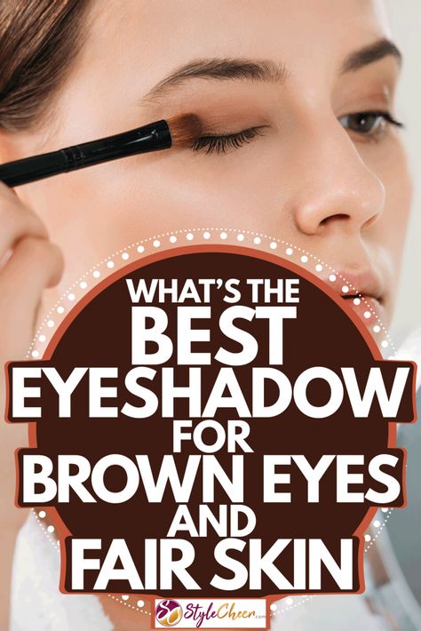 Contouring, Eyebrows, Eye Make Up, Makeup For Brown Eyes, Best Eyeshadow, Best Eyeshadow Palette, Best Eyeshadow For Brown Eyes, Natural Eyeshadow, Natural Eyeshadow Looks