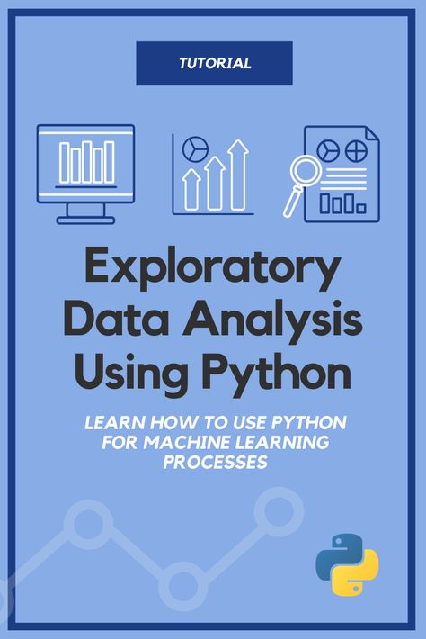 Big Data, Python, Exploratory Data Analysis, Data Analysis, Data Processing, Data Science Learning, Data Driven, Data Analytics, Data Science
