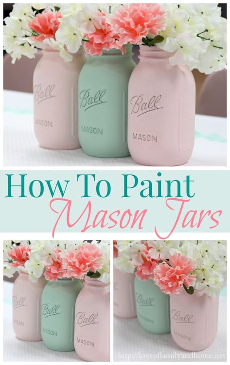 How To Paint Mason Jars - Love of Family & Home Mason Jars, Home Décor, Painted Mason Jars, Life Hacks, Pastel, Mason Jar Crafts, Diy, Jar Diy, Mason Jar Diy