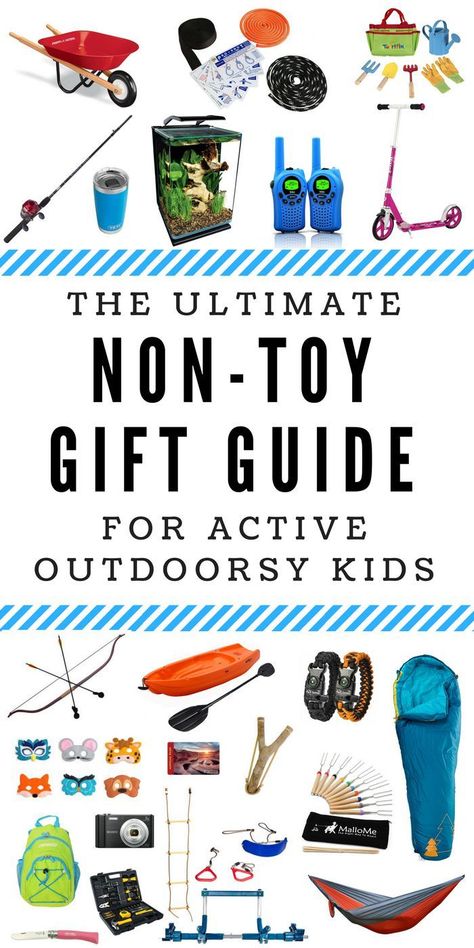 The Ultimate Non-Toy Gift Guide for Active Outdoorsy Kids Toddler Activities, Toy Gift Guide, Kids Gift Guide, Outdoor Activities For Kids, Toys Gift, Gifts For Kids, Non Toy Gifts, Toys For Boys