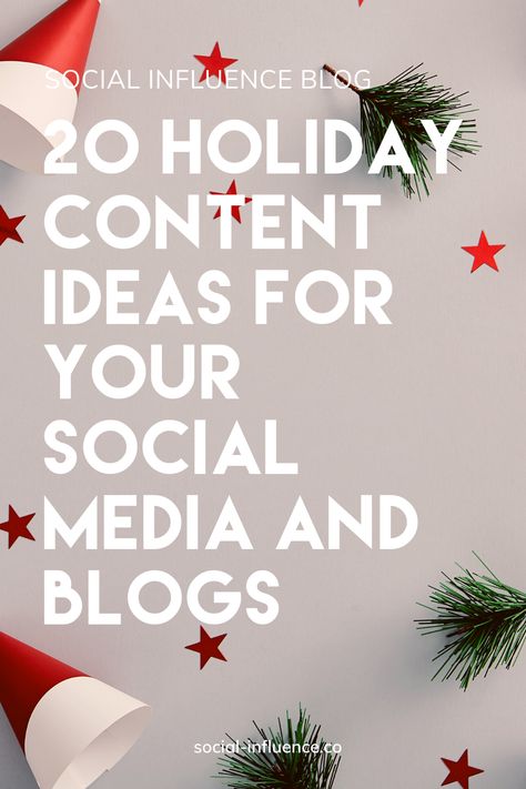 20 Holiday Content Ideas for Your Social Media and Blogs - Social Influence Web and Digital Lab Instagram, Holiday Social Media Posts, Social Media Content Calendar, Holiday Marketing Campaigns, Social Media Post, Social Media Contests, Social Media Engagement, Social Media Planning, Social Media Marketing Business