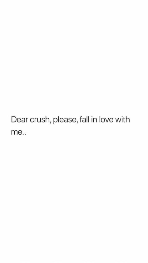 Motivation, Love Crush Quotes, Hopeless Crush Quotes, Quotes For Your Crush, My Crush Quotes, Flirty Quotes, Love Quotes For Crush, Crush Quotes About Him, Secret Crush Quotes About Her