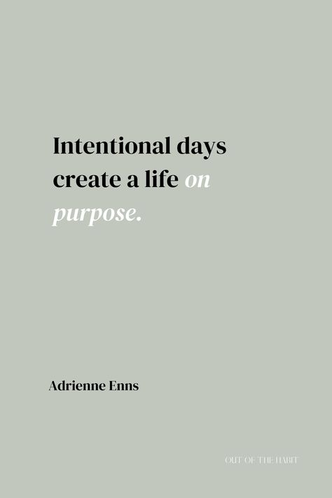 intentional living quotes purpose Motivational Quotes, Intentional Living Quotes, Purpose Quotes Inspiration, Mindset Quotes Positive, Purpose Quotes, Good Intentions Quotes, Mindset Quotes, Positive Quotes