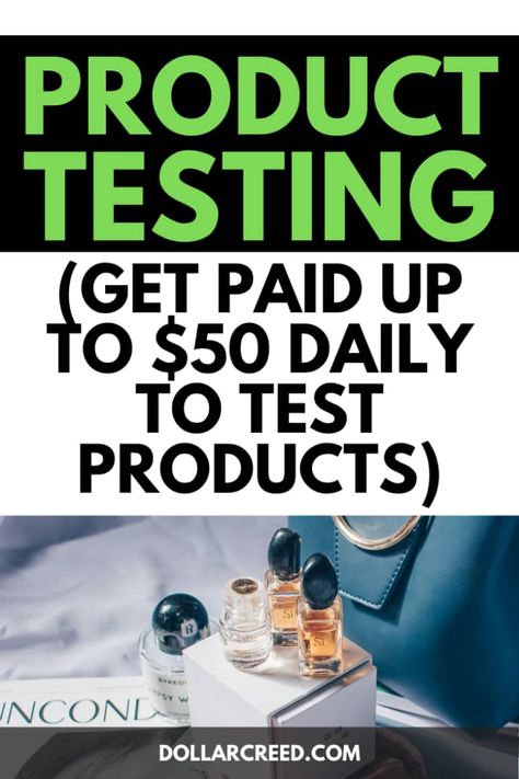Product testing (get paid up to $50 daily to test products) - DollarCreed Diy, Paid Product Testing, Test Products For Money, Become A Product Tester, Product Testing Jobs, Product Testing Sites, Extra Money Jobs, Free Product Testing, Product Review