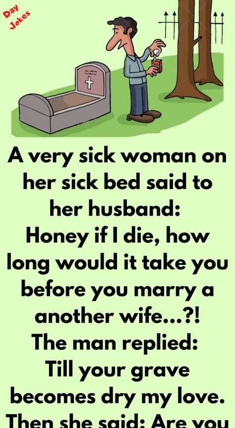 A very sick woman on her sick bed said to her husband: Honey if I die, how long would it take you before you marry a another wife...?! Humour, Youtube, Happy Halloween, Picture Quotes, Memes Humour, Wife Jokes, Funny Marriage Jokes, Husband Quotes From Wife, Being Sick Quotes