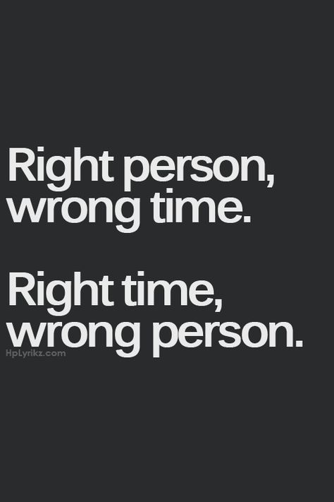 , Love Quotes, Karma, Motivation, Funny Quotes, Relationship Quotes, Right Person Wrong Time, Quotes To Live By, Wrong Person, Wrong Time