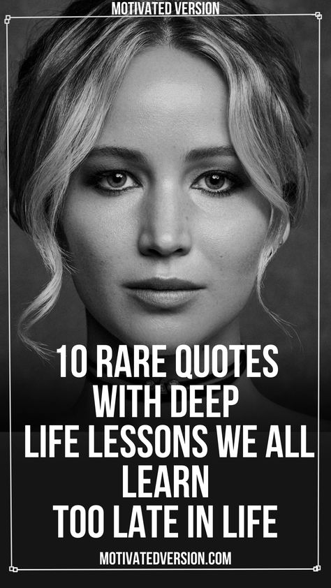 10 Rare Quotes with Deep Life Lessons We All Learn Too Late in Life Motivation, Inspirational Quotes, Life Quotes, True Words, Wise Quotes, Well Said Quotes, Live And Learn Quotes Life Lessons, Powerful Quotes, Quotes Inspirational Positive