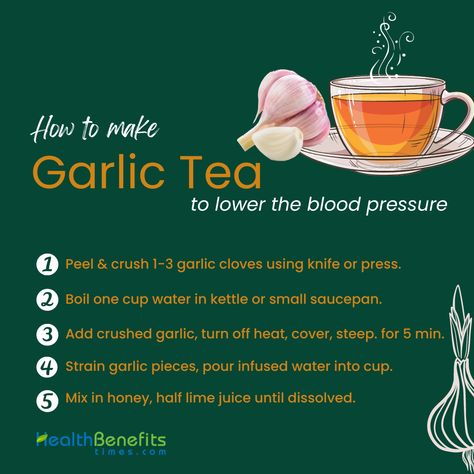 A step-by-step guide showing the preparation of garlic tea, a natural method to help manage high blood pressure. Health Benefits Of Garlic, Benefits Of Garlic, Garlic Tea, Honey Lemon Tea, Garlic Health Benefits, Garlic Benefits, Tea Recipe, Honey Lime, Lemon Tea
