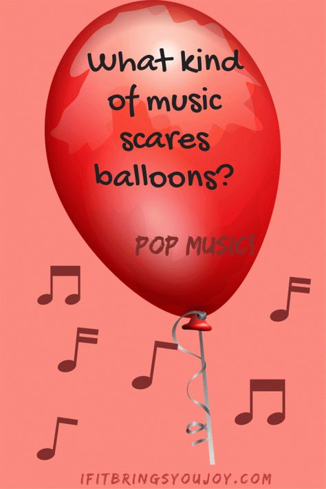 a red balloon with music notes on it and the words, what kind of music scares balloons? pop music