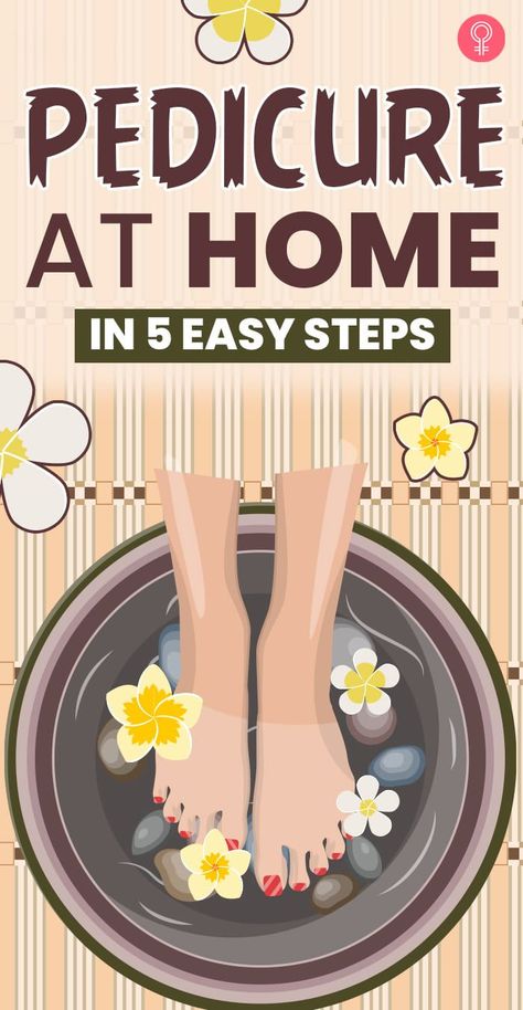Pedicure At Home In 5 Easy Steps : It goes without saying that well-groomed feet are the mark of a proud and confident woman, and the opposite is not. But guess what? You don’t have to spend time and money to get beautiful feet; all you need to do is follow 5 easy steps for a DIY pedicure at home. #pedicure #beauty #tips #feet Pedicure, Design, Health, Home Remedies, Feet Care, Natural Pain Relief, Beauty Remedies, Natural Ingredients, Foot Pedicure