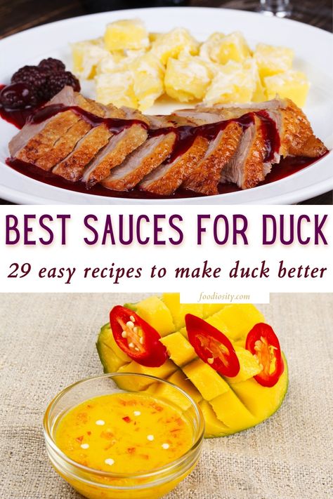 29 Sauces For Duck - Delicious Ideas For Duck - Foodiosity Sauces, Special Recipes, Dips, Orange Sauce For Duck, Duck Breast Sauce Recipe, Duck Breast Sauce, Duck Sauce, Seared Duck, Duck Marinade