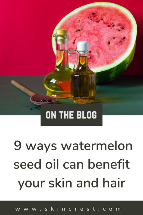 Bath, Scrubs, Watermelon Seed Oil, Benefits Of Watermelon Seeds, Oils For Skin, Watermelon Oil, Watermelon Benefits, Oil Benefits, Seed Oil