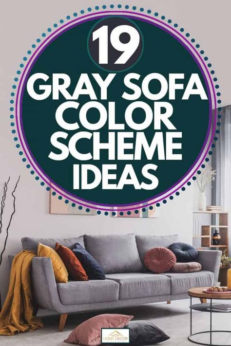 19 Gray Sofa Color Scheme Ideas - Home Decor Bliss Home Décor, Inspiration, Design, Gray Sofa, Sofa Colors, Light Gray Couch, Dark Grey Sofa Living Room, Living Room Color Schemes, Grey Couches