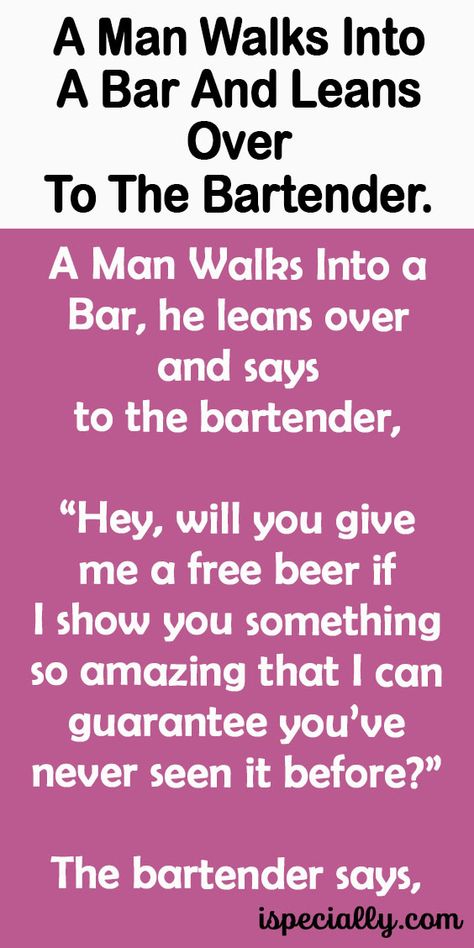 A Man Walks Into A Bar And Leans Over To The Bartender. – Jokes, Funny Jokes, Humour, Bar Jokes, Bartender, Bar, Jokes About Men, Free Beer, Humor