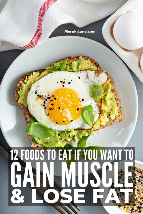 12 Best Foods for Muscle Gain and Fat Loss Healthy Recipes, Cardio, Lunches, Nutrition, Diet And Nutrition, Foods For Fat Loss, Foods That Build Muscle, Foods For Muscle Gain, Eating To Gain Muscle