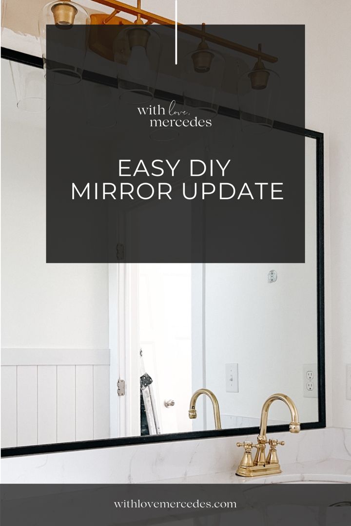 a bathroom mirror with the words easy diy mirror update