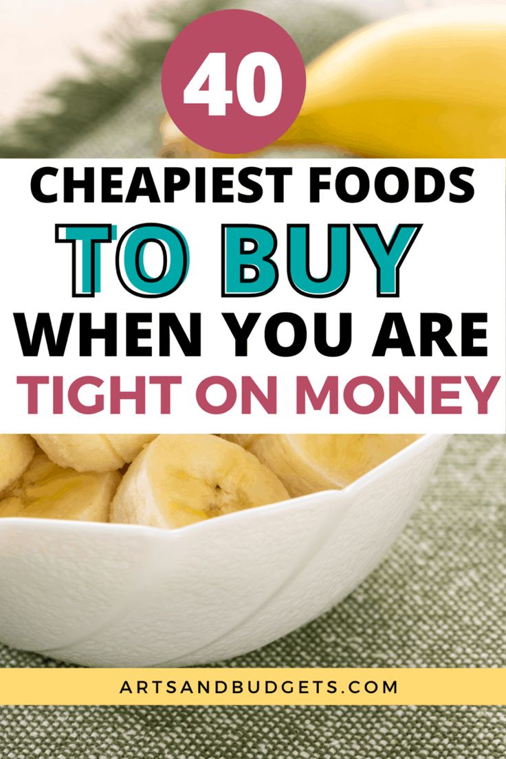 bananas in a bowl with the words cheapest foods to buy when you are tight on money