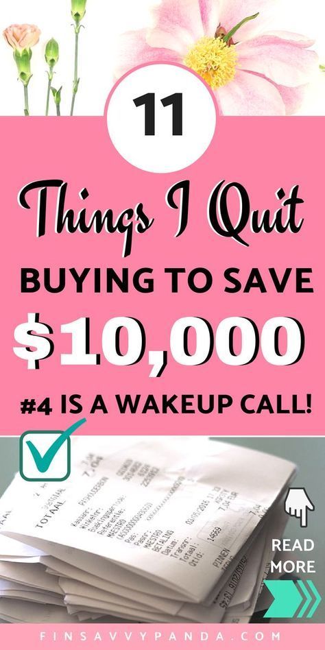 a pink sign that says 11 things i quit buying to save $ 10, 000