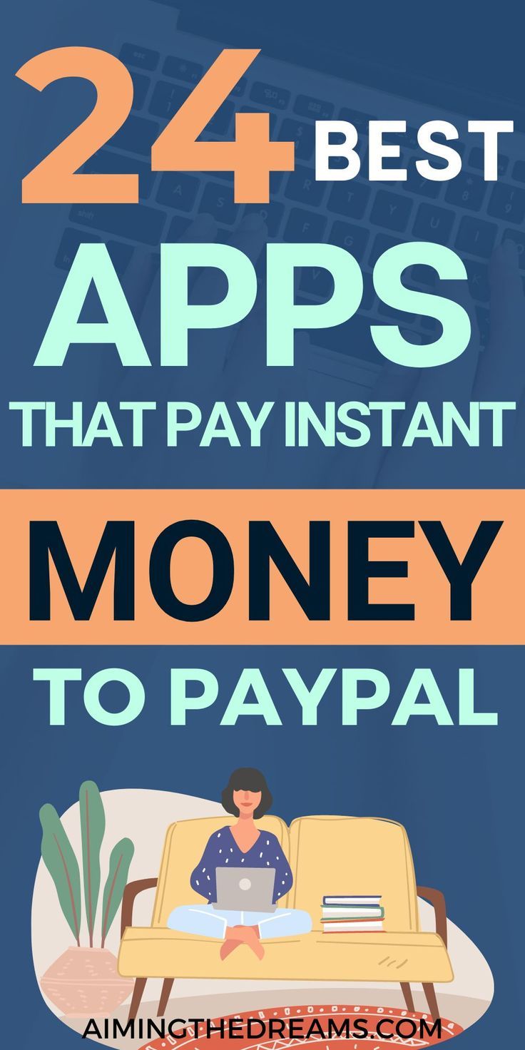 the text reads, 24 best apps that pay instant money to pay paid with a woman sitting