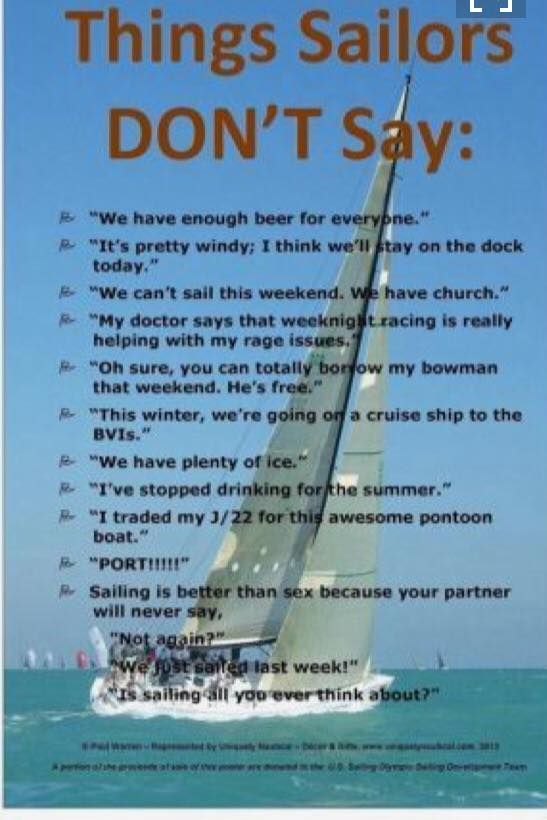 a sailboat with the words things sailors don't say