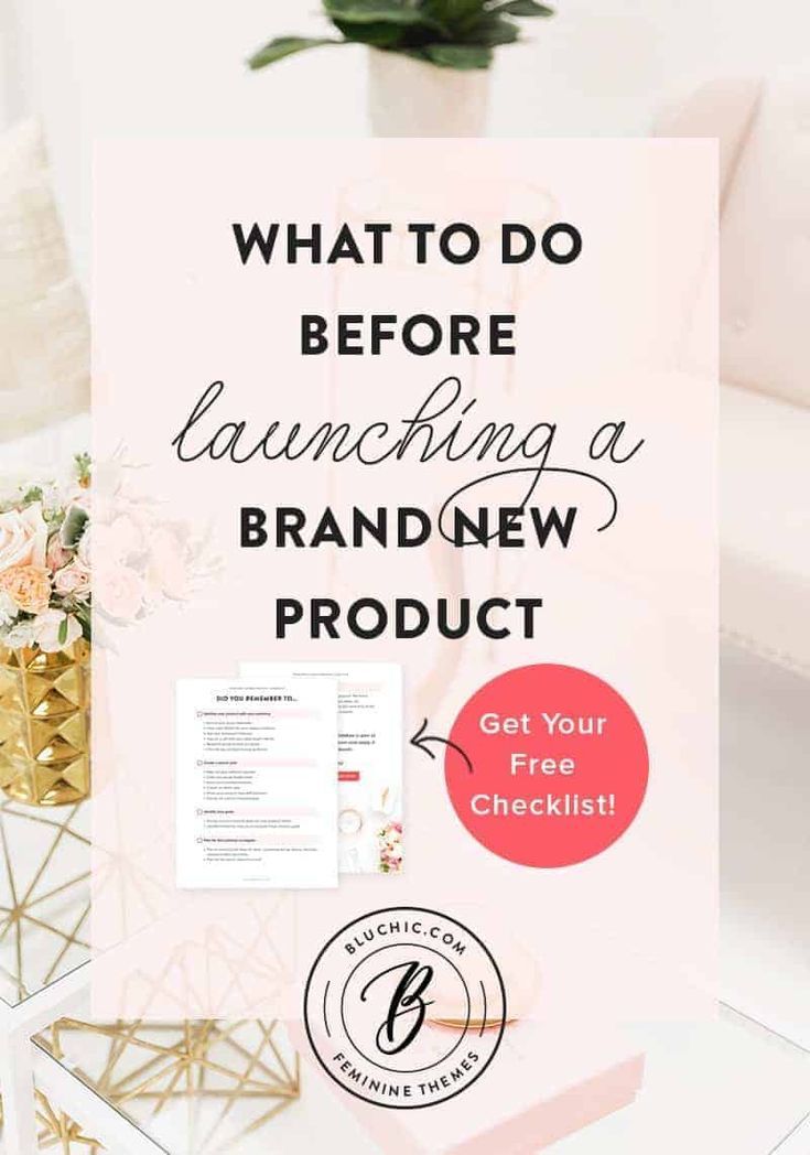 a sign that says what to do before launching a brand new product