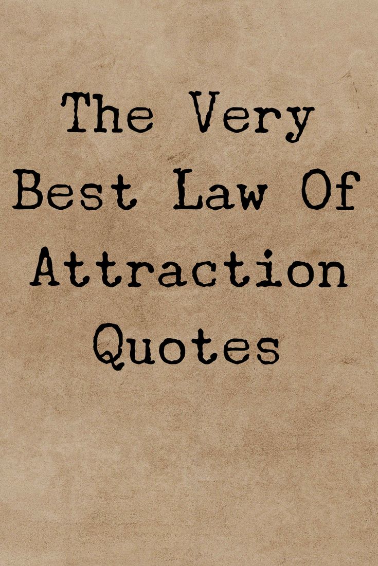 the very best law of attraction quotes on parchment paper with black ink and handwritten text