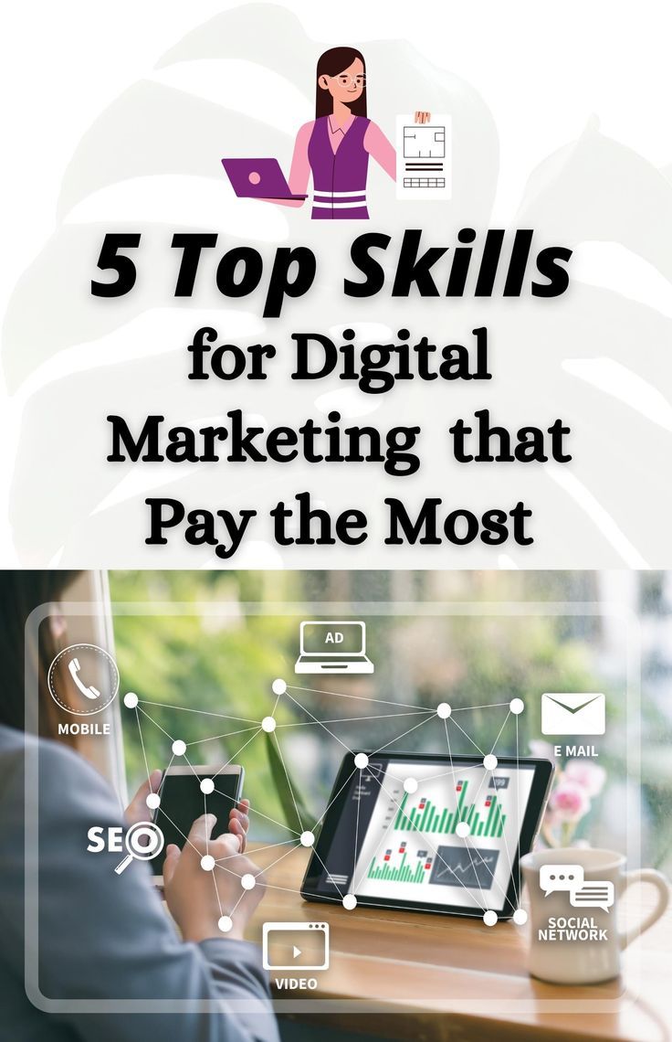 a person sitting at a table with a laptop and tablet in front of them, text reads 5 top skills for digital marketing that pay the most