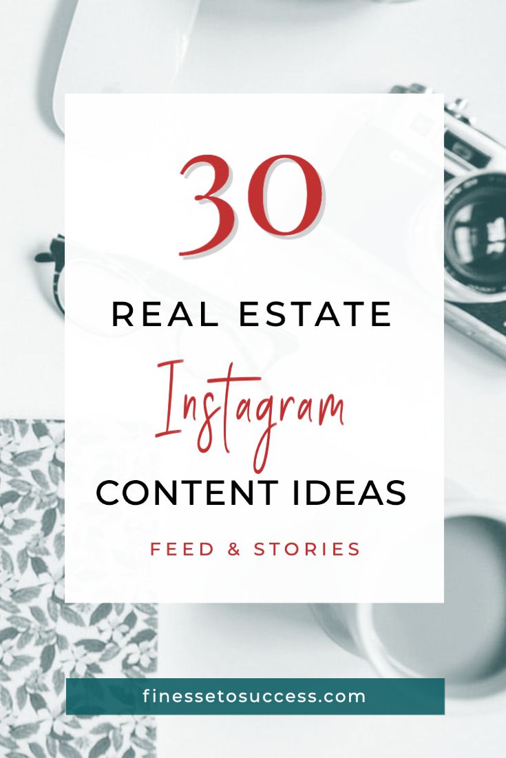 the words 30 real estate instagramm content ideas feed stories