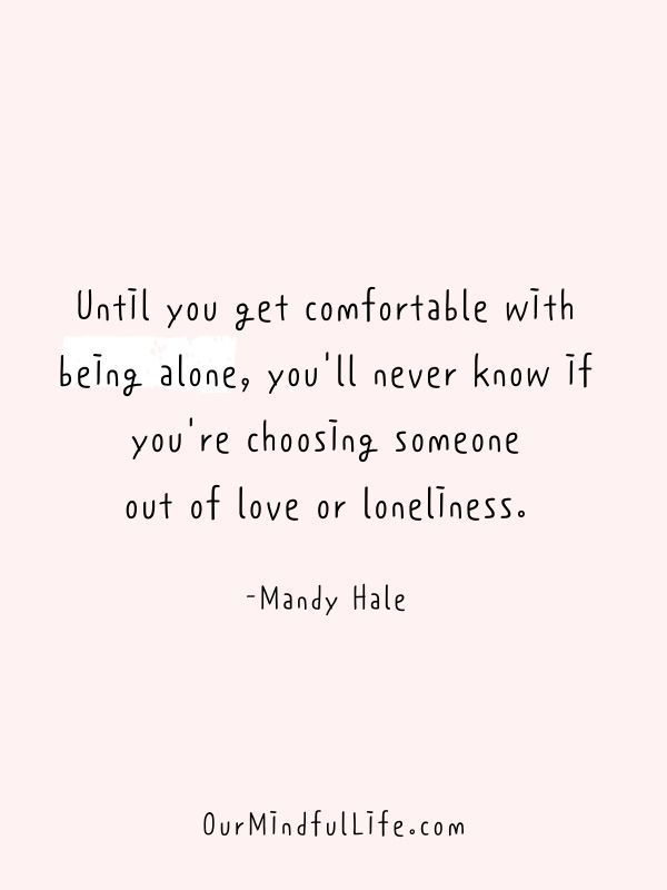43 Thought-provoking Loneliness Quotes To Fall In Love With Me-time Inspiration, Love Quotes, Meaningful Quotes, Motivation, Art, Relationship Quotes, Quotes On Loneliness, Quotes To Live By, Quotes For Loneliness