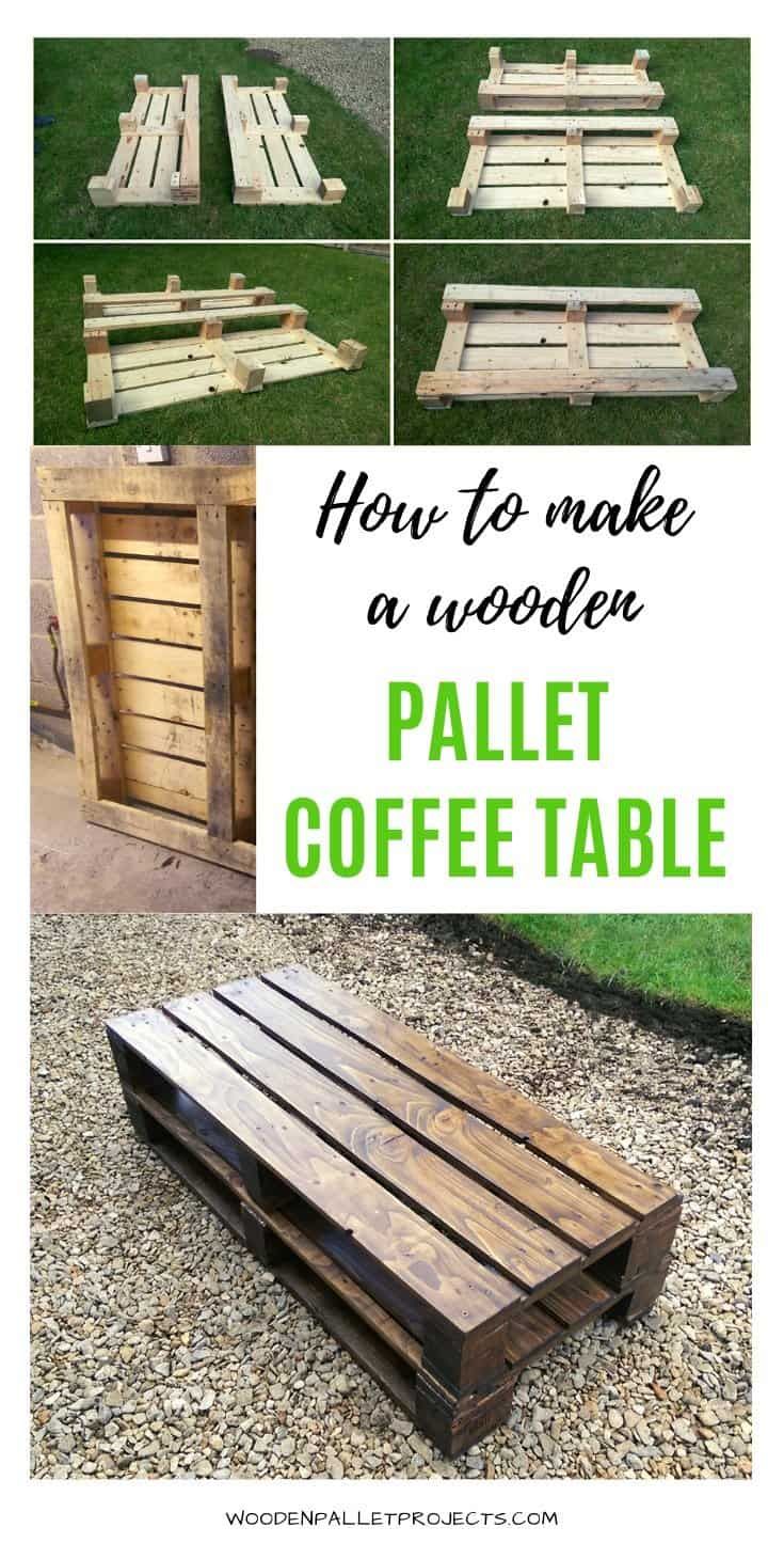 how to make a wooden pallet coffee table with text overlay that reads, how to make a wooden pallet coffee table