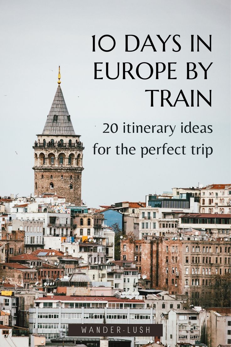 an image of a city with the words 10 days in europe by train on it