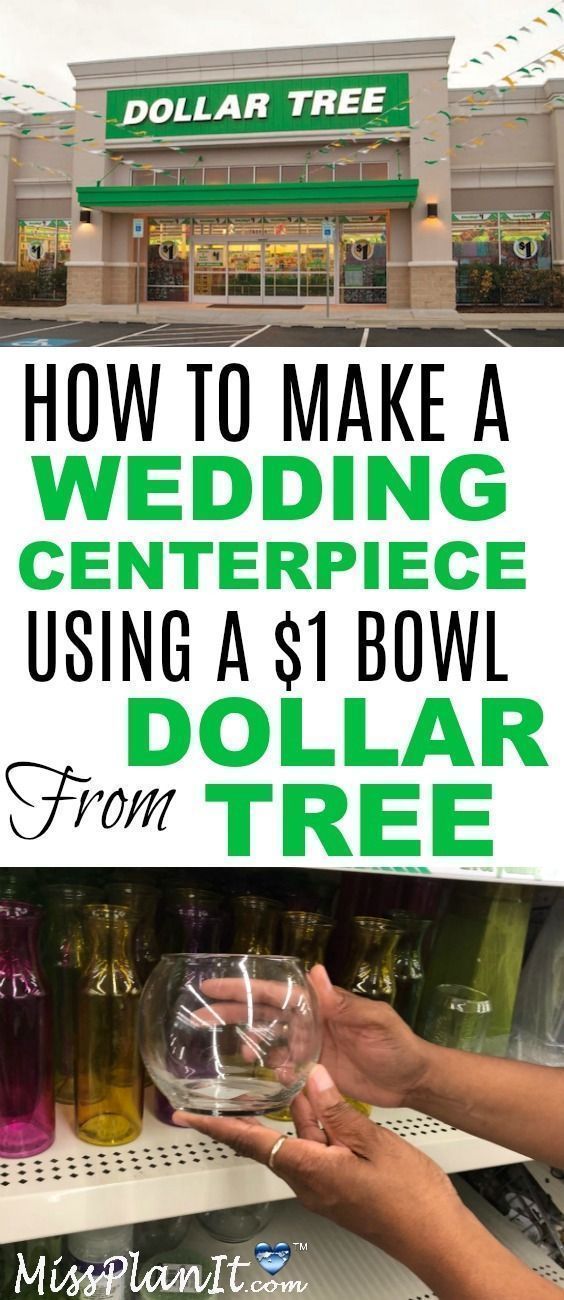 a dollar tree store with the words how to make a wedding centerpiece using a $ 1 bowl from dollar tree