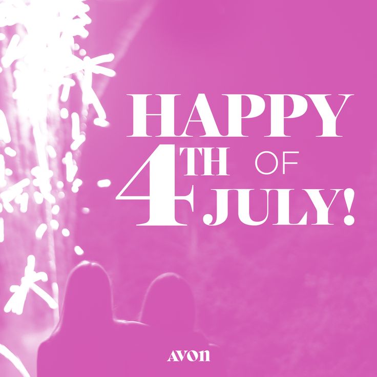 Happy 4th of July from your virtual Avon Representative! Have a fun and safe holiday! #fourthofJuly #July4th #FourthofJuly2019 #fireworks #avonrepresentative #avon Happy 4 Of July, July 4th, Whats New, Happy Independence, Happy Independence Day, Happy Birthday, Sign I, Sweepstakes