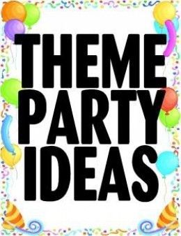 the word theme party ideas surrounded by balloons and confetti on a white background