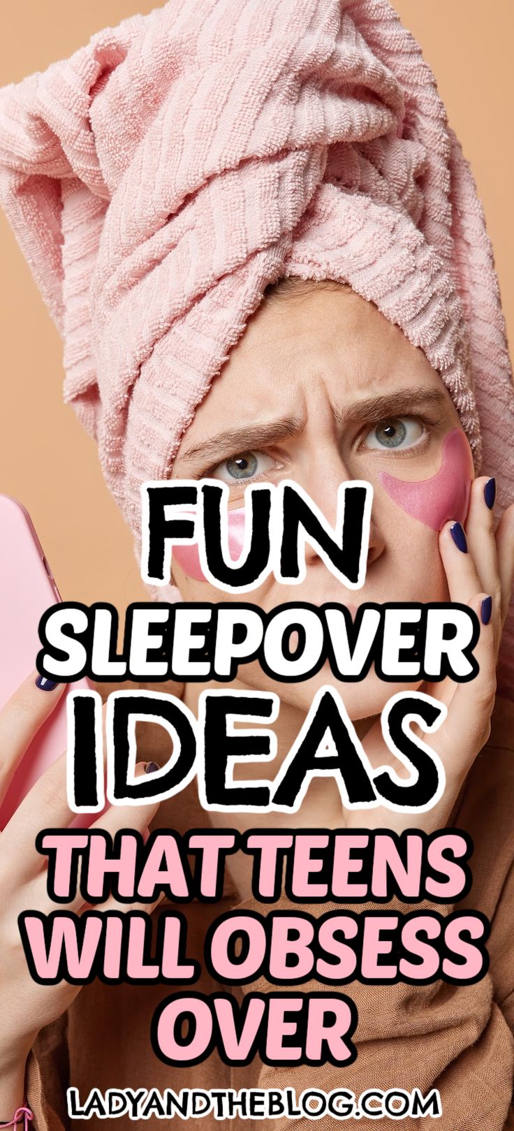 a woman with pink makeup on her face and the words fun sleepover ideas that teens will obses over