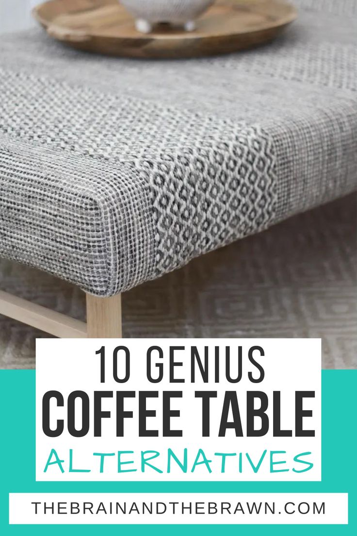 the top ten genius coffee table alternatives