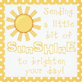 a yellow and white greeting card with the words sending a little bit of sunshine to brighten your day
