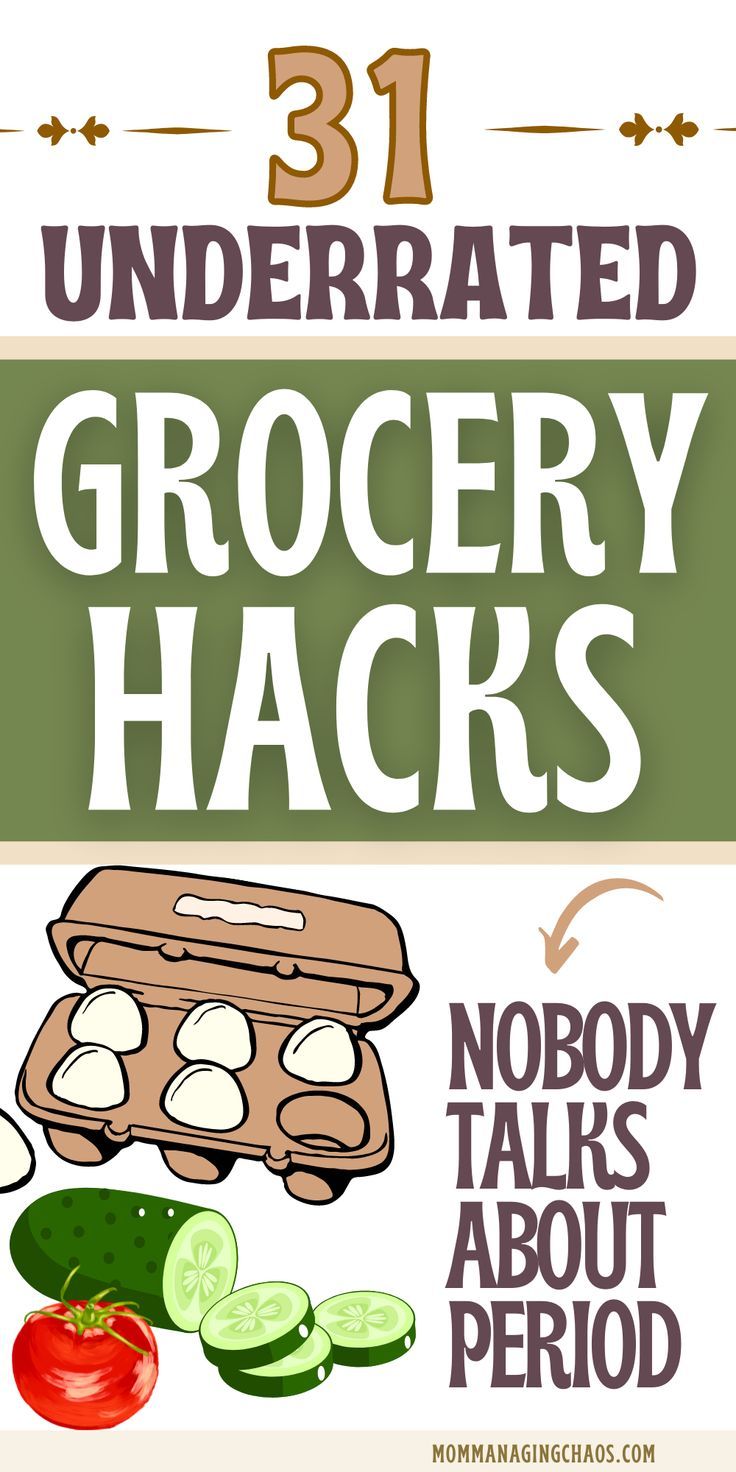 31 underrated grocery hacks nobody tells about period