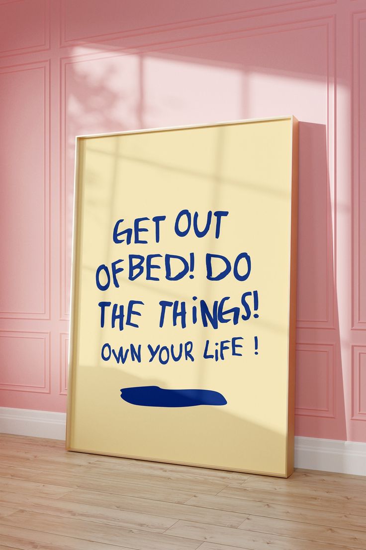 a sign that says get out obed do the things own your life