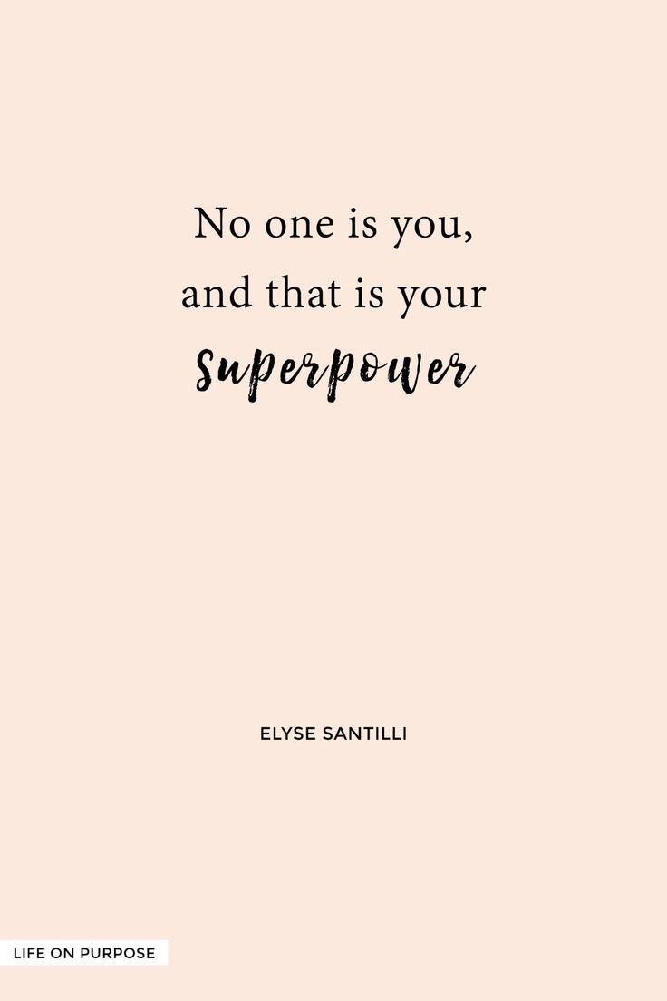 a quote that says no one is you, and that is your super power with an image