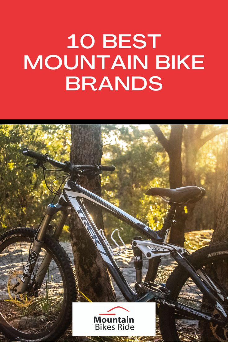 a mountain bike with the words 10 best mountain bike brands on it's cover
