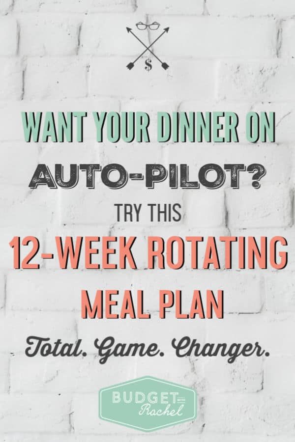 a white brick wall with the words, want your dinner on auto - pilot try this 12 - week rotating meal plan