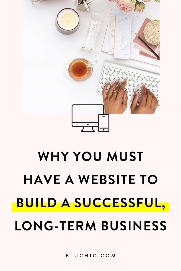 a person typing on a keyboard with the words why you must have a website to build a successful long - term business