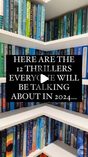 there are two shelves that have books on them and the words here are the 12 thrillers everyone will be talking about in 24